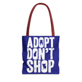 Adopt Don't Shop Tote Bag – Animal Rescue Advocacy Canvas Tote