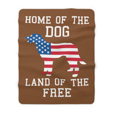 Patriotic Dog Sherpa Blanket - "Home of the Dog, Land of the Free" Cozy Throw