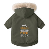 Dogs Because People Suck Pet Parka Jacket