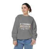 Sweatshirt — "2 Things I Never Leave Home Without: Coffee & Dog Hair" Cozy Crewneck
