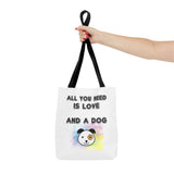 Dog Lover Tote Bag - "All You Need Is Love And A Dog"