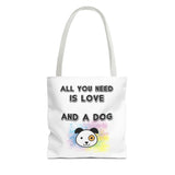 Dog Lover Tote Bag - "All You Need Is Love And A Dog"
