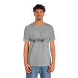 Dog dad Tee