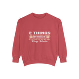 Sweatshirt — "2 Things I Never Leave Home Without: Coffee & Dog Hair" Cozy Crewneck