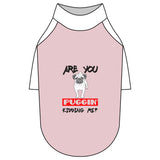 Are You Puggin’ Kidding Me? Funny Pug Pet Raglan T-Shirt