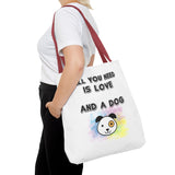 Dog Lover Tote Bag - "All You Need Is Love And A Dog"