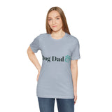 Dog dad Tee