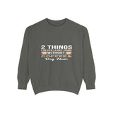 Sweatshirt — "2 Things I Never Leave Home Without: Coffee & Dog Hair" Cozy Crewneck
