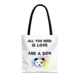 Dog Lover Tote Bag - "All You Need Is Love And A Dog"