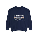 Sweatshirt — "2 Things I Never Leave Home Without: Coffee & Dog Hair" Cozy Crewneck