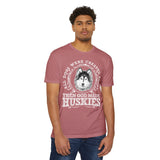 For the Love of Huskies T-Shirt