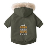Dogs Because People Suck Pet Parka Jacket