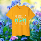Mom Dog Lovers Tee — 'Mom' Dog Owner T-Shirt for Dog Moms