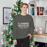 Sweatshirt — "2 Things I Never Leave Home Without: Coffee & Dog Hair" Cozy Crewneck