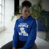Ban People Not Dogs Hoodie – Anti Breed-Specific Legislation Rescue Advocacy Sweatshirt