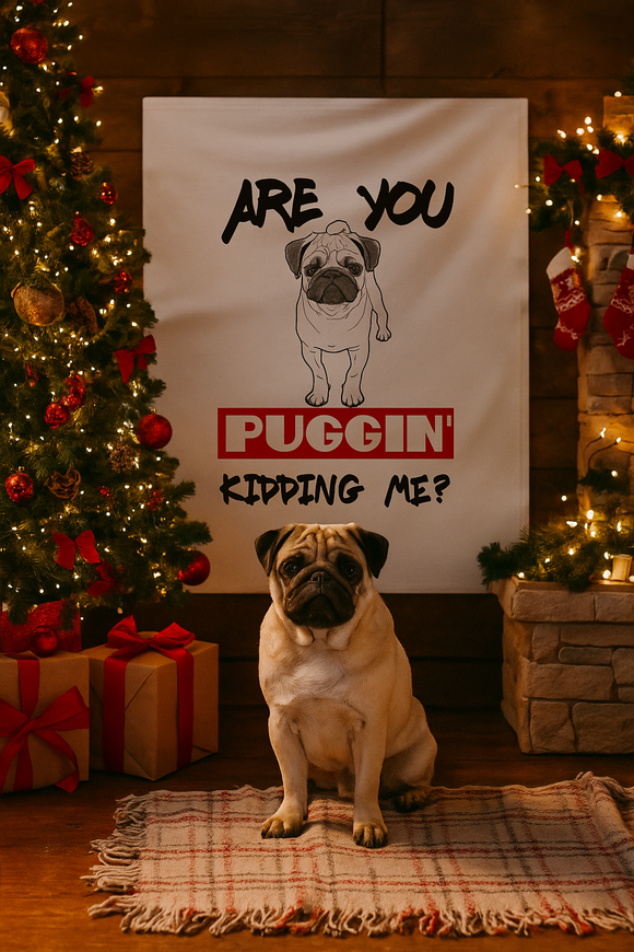 Dog sitting on a rug with a humorous sign about pugs in front of a decorated Christmas tree.